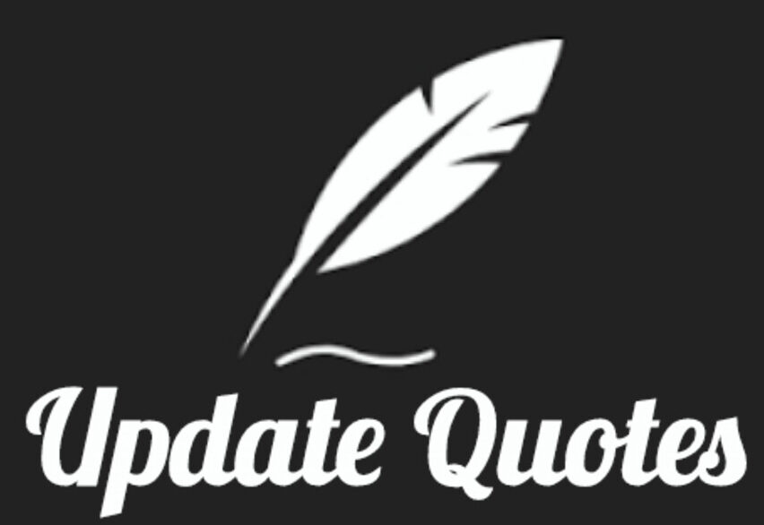 Upadate Quotes: Inspirational English Quotes and Sayings